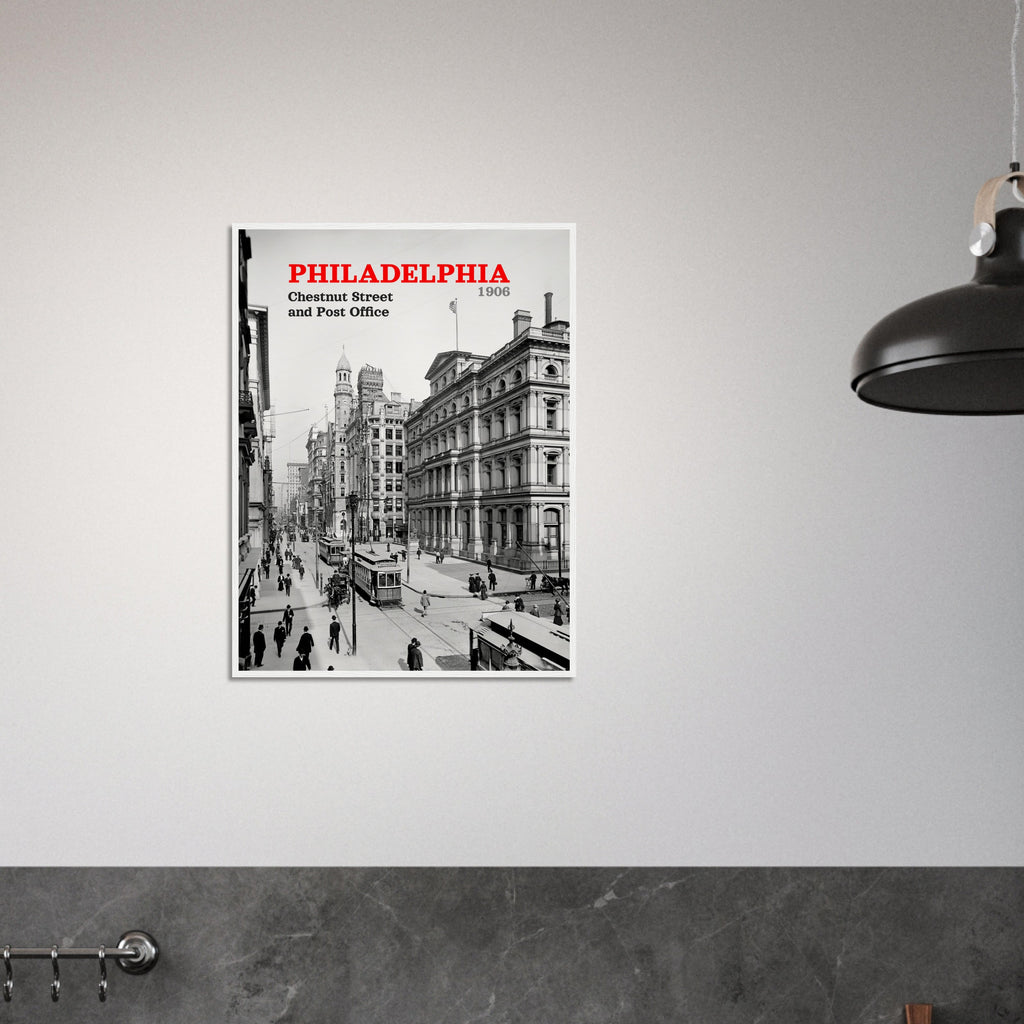 Philadelphia 1906 Chestnut Street - wooden framed posters