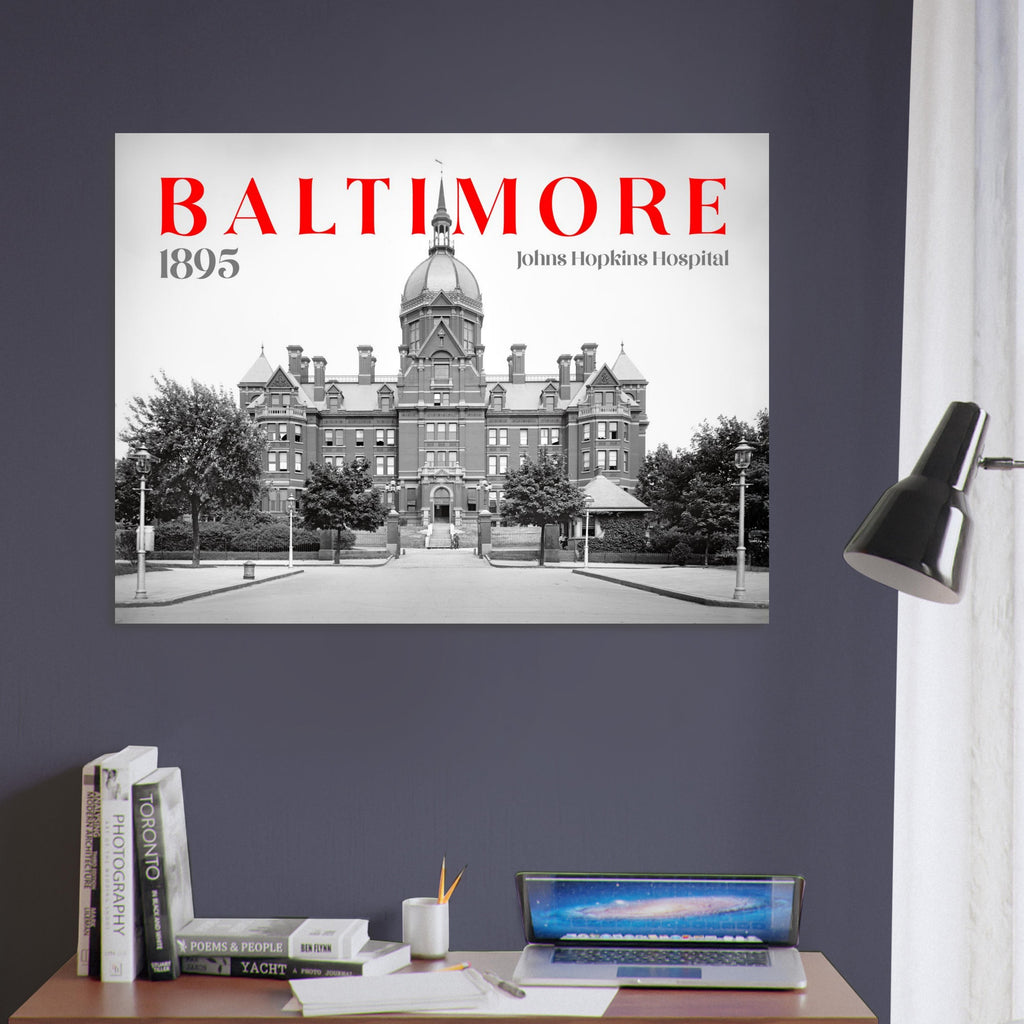 Baltimore Maryland 1895 Johns Hopkins Hospital - Premium Matte Paper Poster