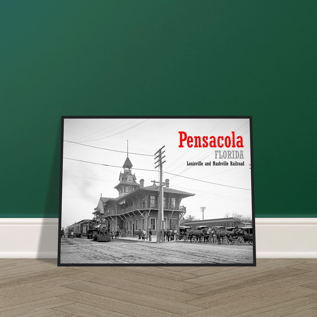 Pensacola, Florida, 1900 – Louisville and Nashville Railway Station - wooden framed posters