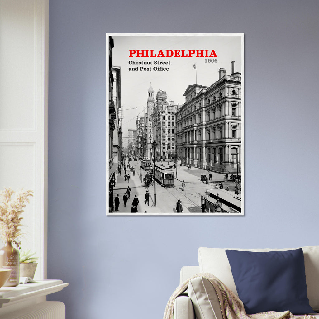 Philadelphia 1906 Chestnut Street - wooden framed posters