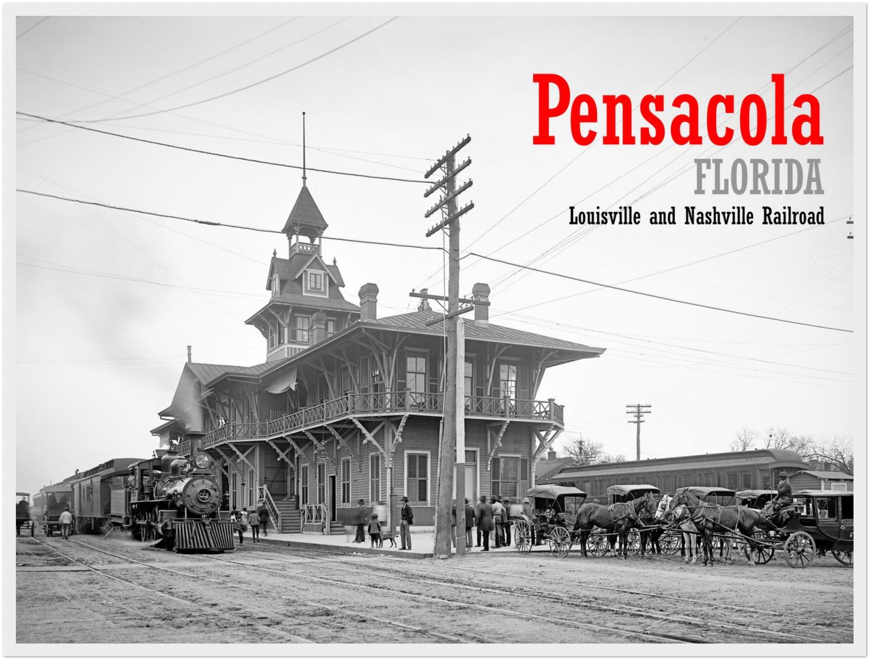 Pensacola, Florida, 1900 – Louisville and Nashville Railway Station - wooden framed posters